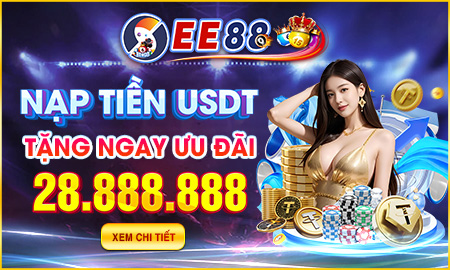 EE88 khuyến mãi nạp USDT